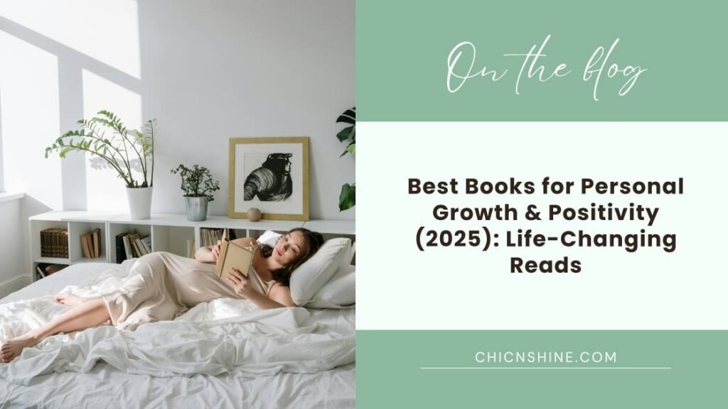 Best Books for Personal Growth & Positivity (2025): Life-Changing Reads