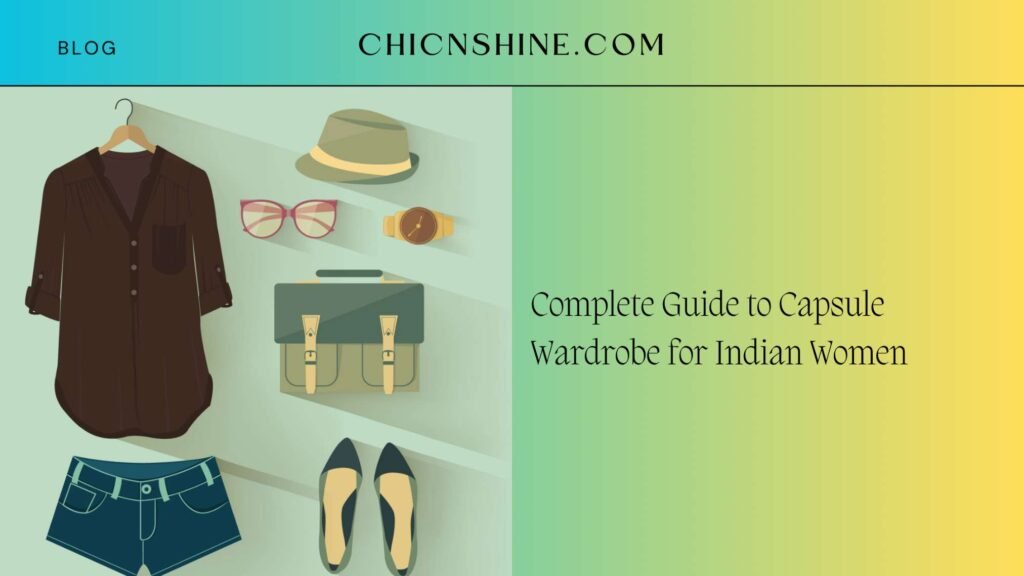 Complete Guide to Capsule Wardrobe for Indian Women (1)