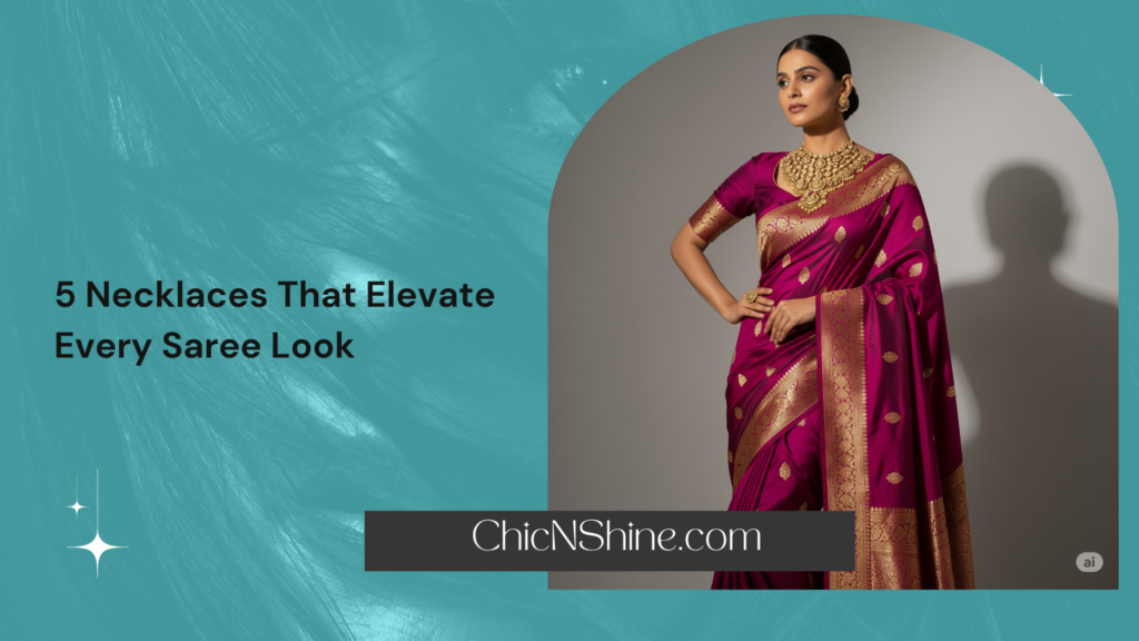 5 Necklaces That Elevate Every Saree Look